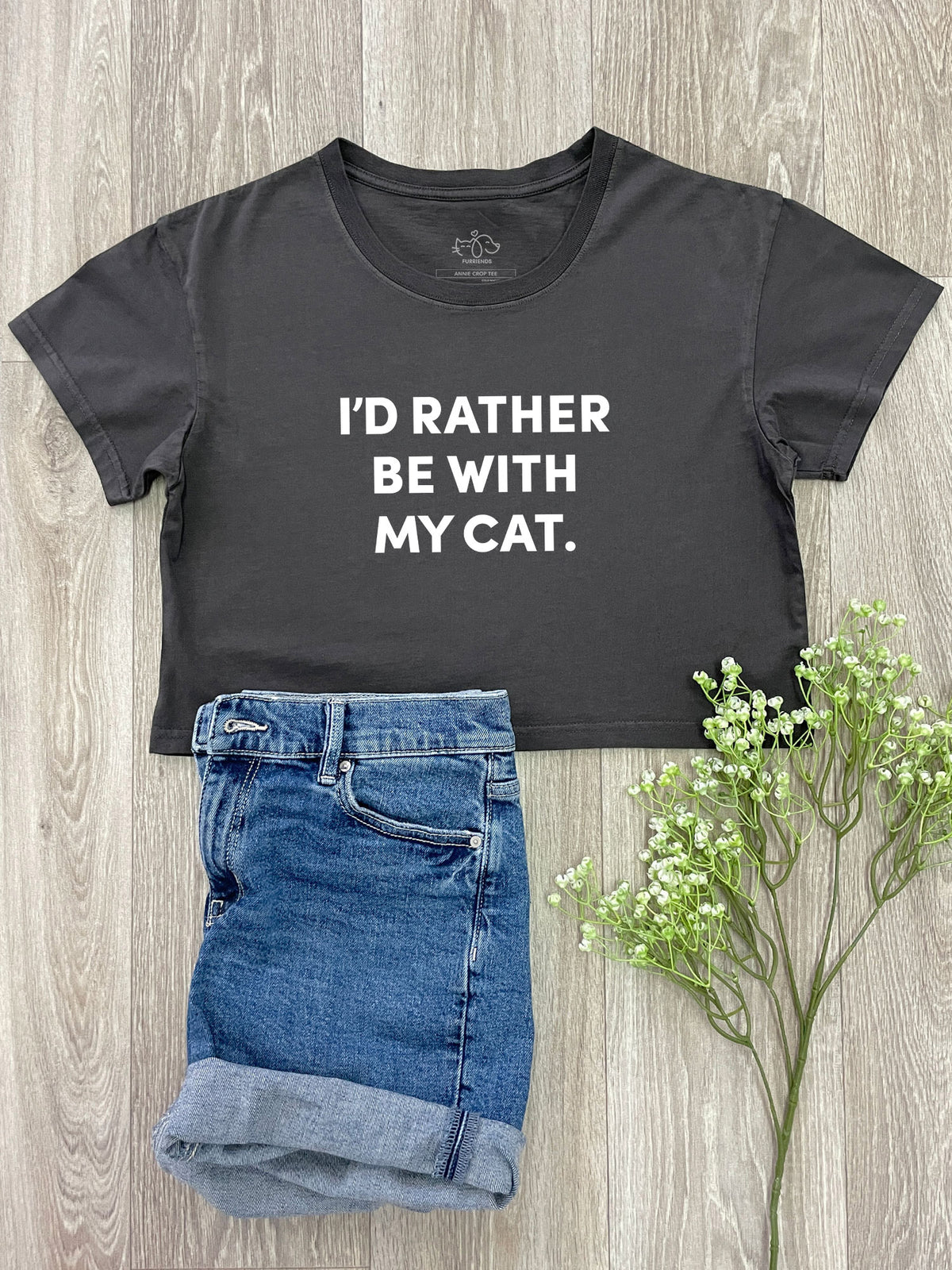 I&#39;d Rather Be With My Cat. Annie Crop Tee