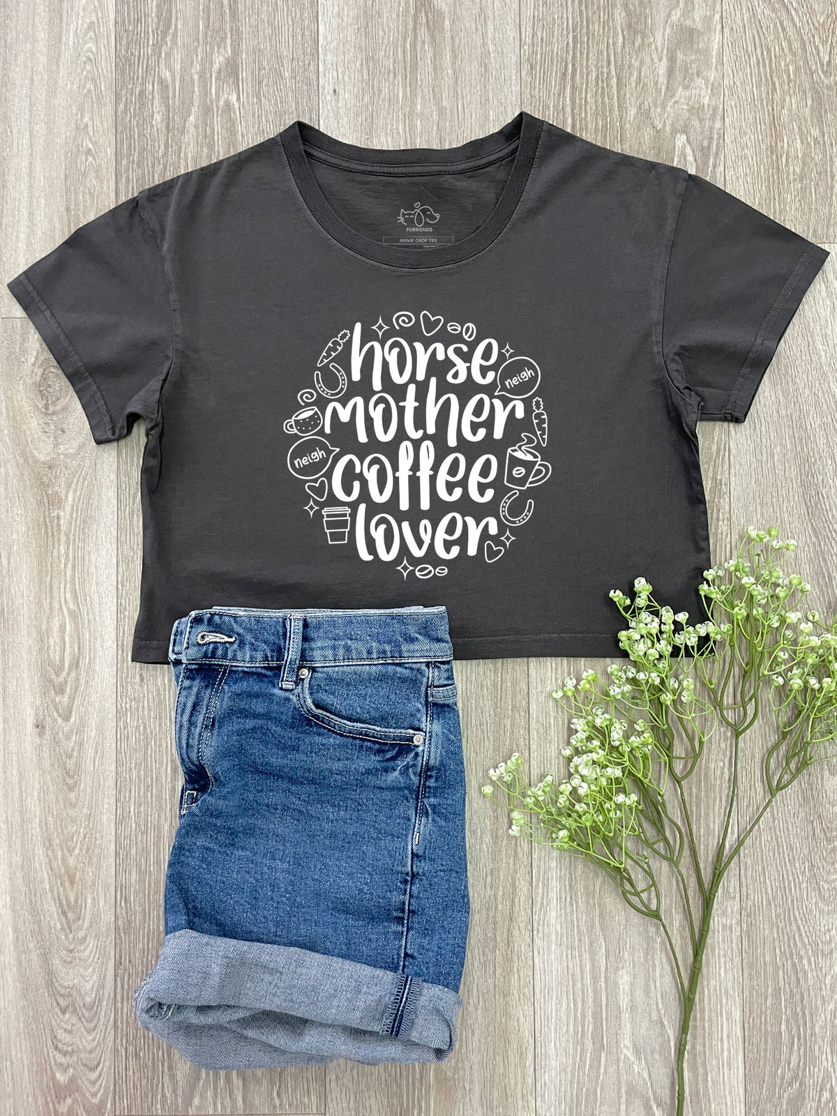 Horse Mother Coffee Lover Annie Crop Tee