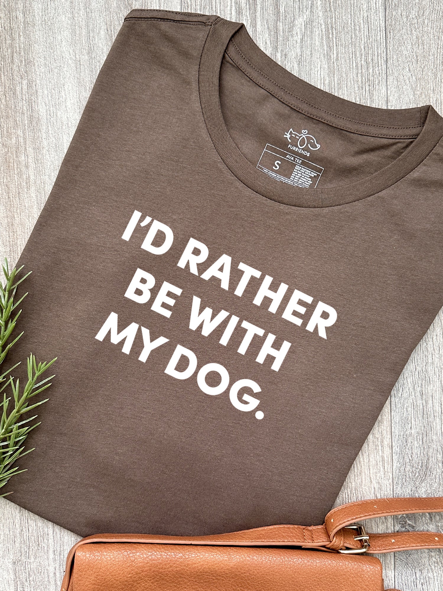 I'd Rather Be With My Dog. Ava Women's Regular Fit Tee