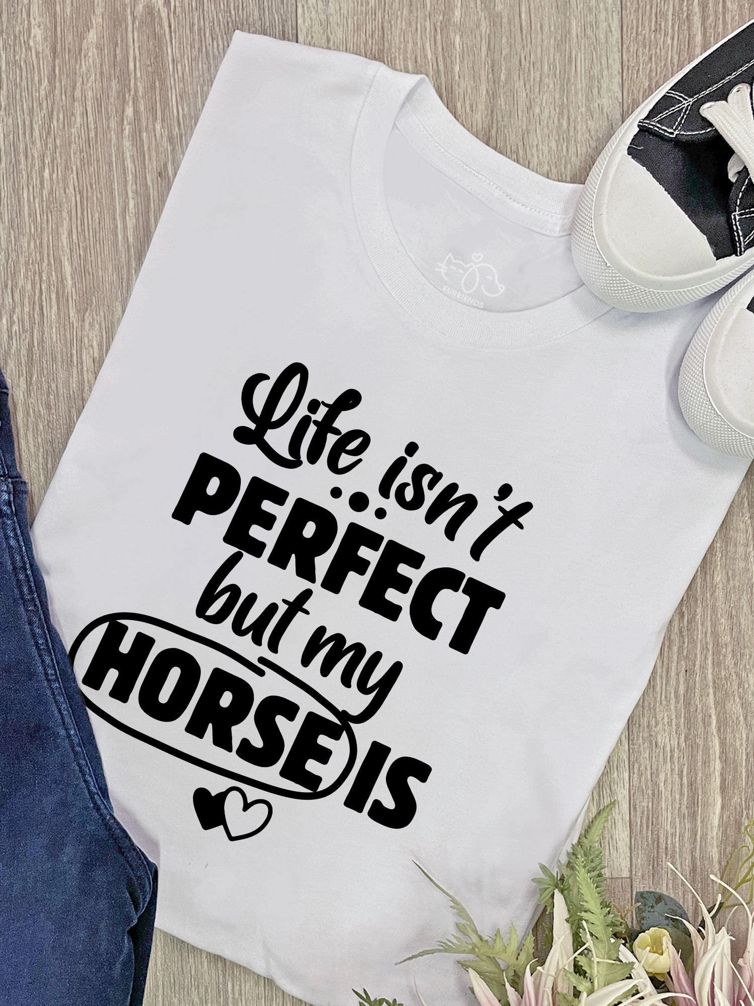 Life Isn't Perfect, But My Horse Is Ava Women's Regular Fit Tee