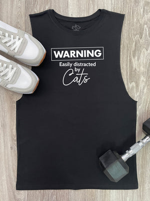 Warning. Easily Distracted By Cats Axel Drop Armhole Muscle Tank