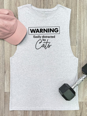 Warning. Easily Distracted By Cats Axel Drop Armhole Muscle Tank