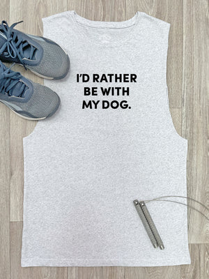 I'd Rather Be With My Dog. Axel Drop Armhole Muscle Tank