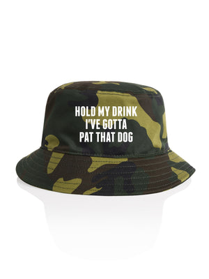 Hold My Drink I've Gotta Pat That Dog Bucket Hat