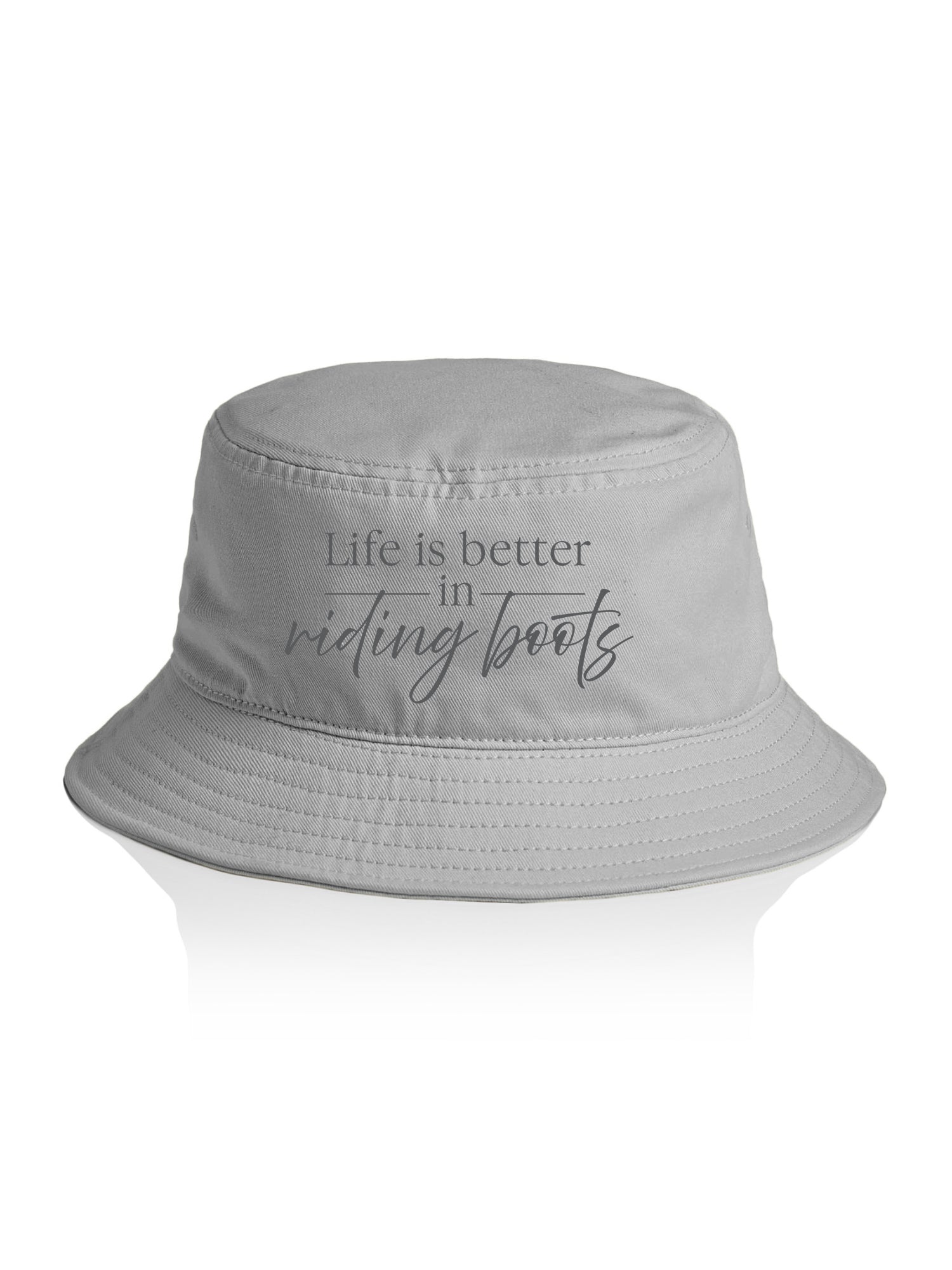 Life Is Better In Riding Boots Bucket Hat