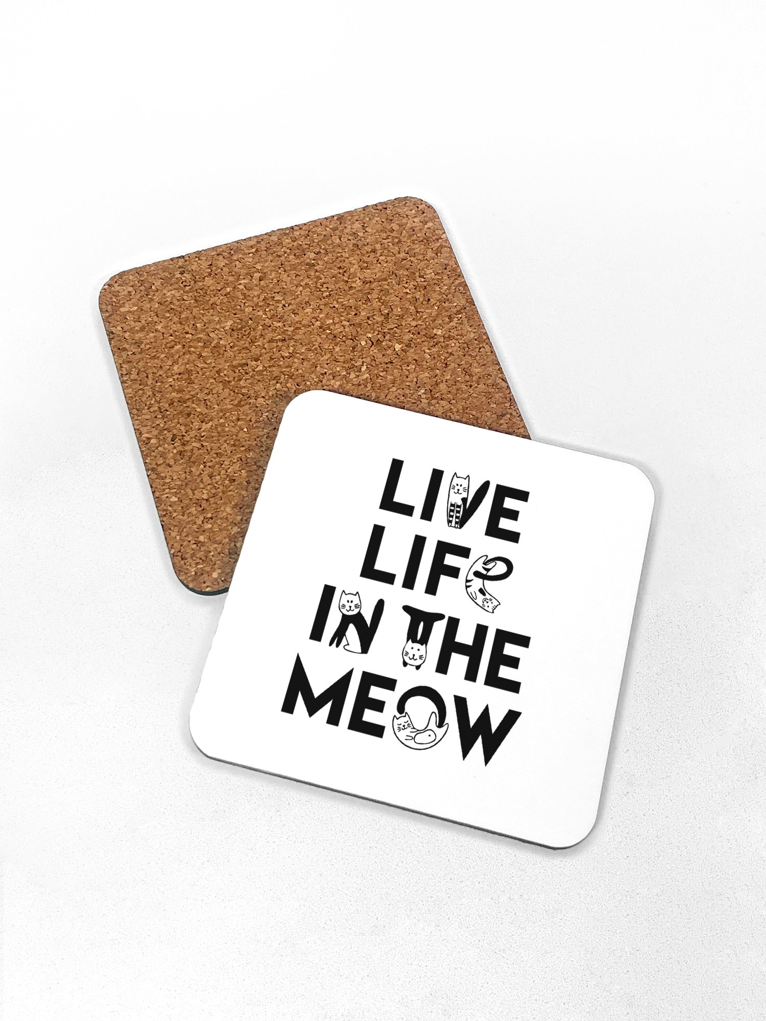 Live Life In The Meow Coaster