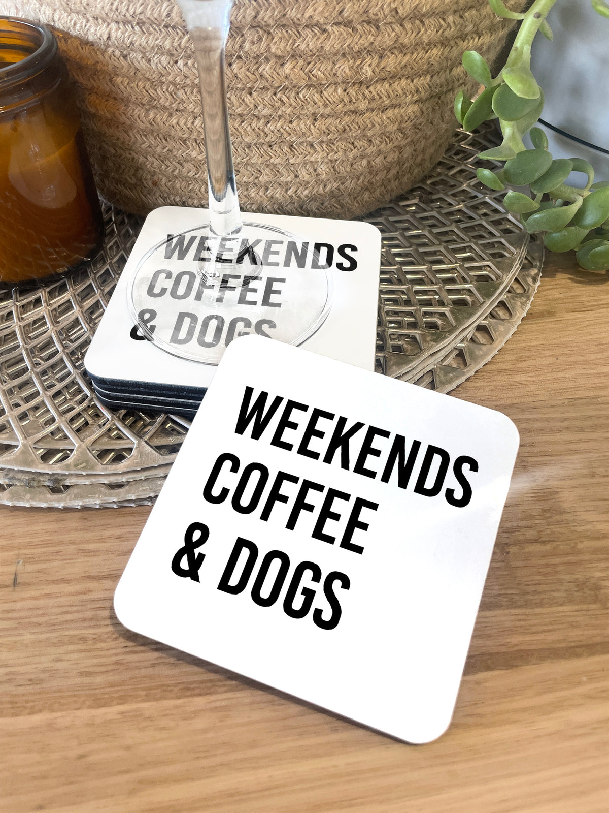 Weekends Coffee &amp; Dogs Coaster