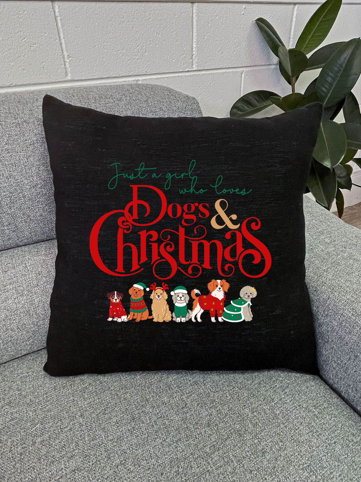 Just A Girl Who Loves Dogs &amp; Christmas Linen Cushion Cover