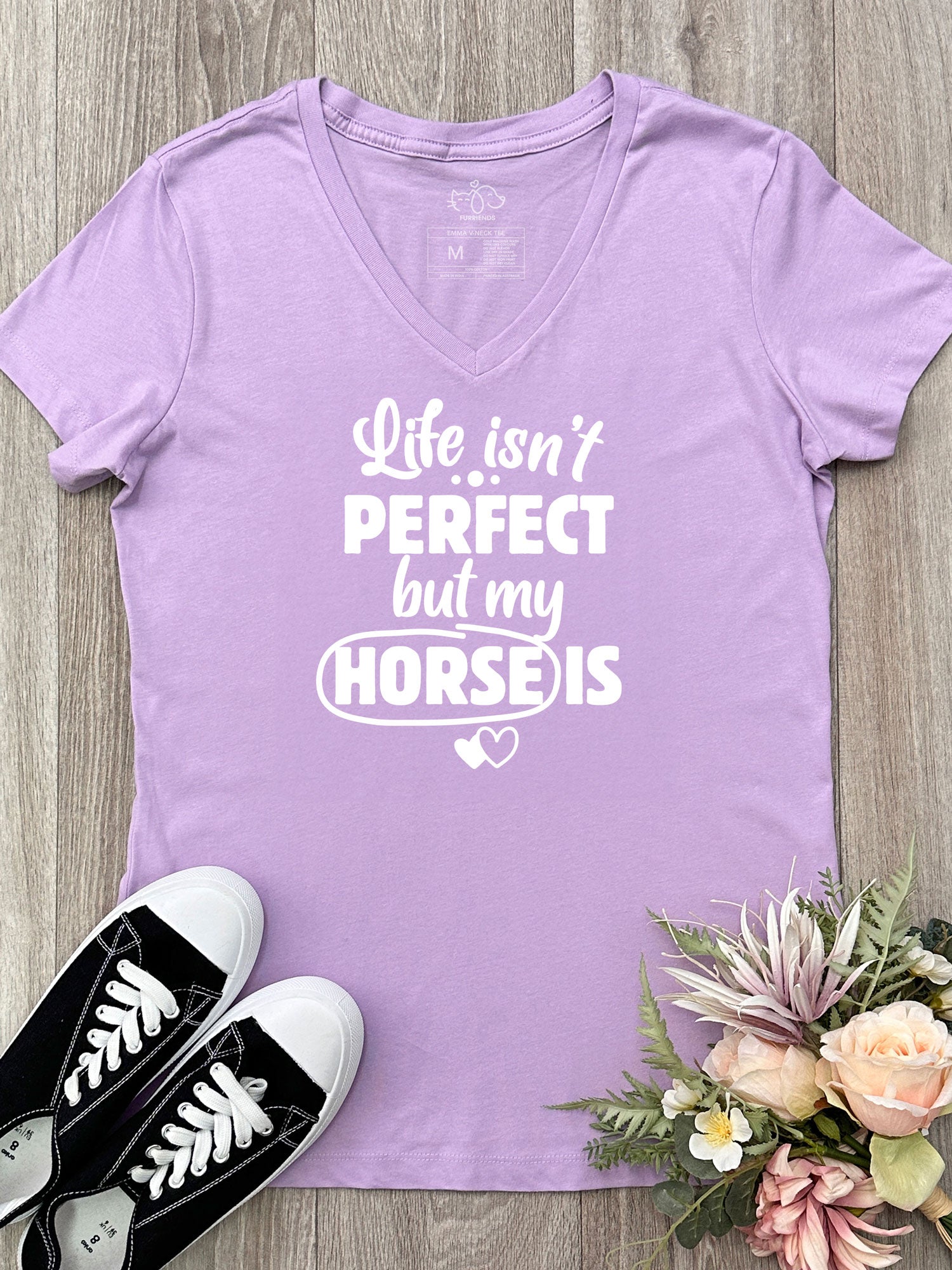 Life Isn't Perfect, But My Horse Is Emma V-Neck Tee