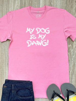 My Dog Is My Dawg! Essential Unisex Tee