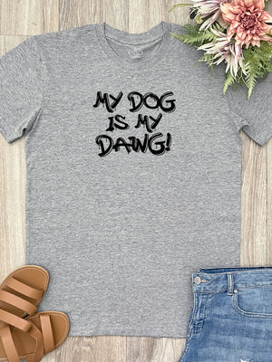 My Dog Is My Dawg! Essential Unisex Tee