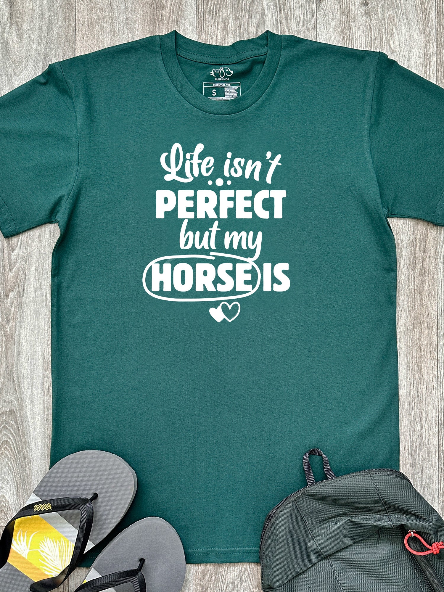 Life Isn't Perfect, But My Horse Is Essential Unisex Tee