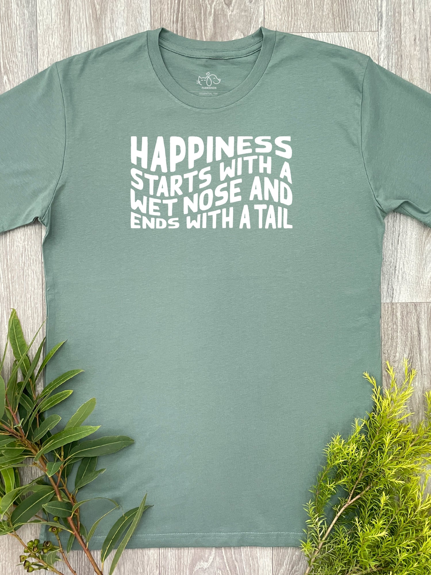 Happiness Starts With A Wet Nose And Ends With A Tail Essential Unisex Tee