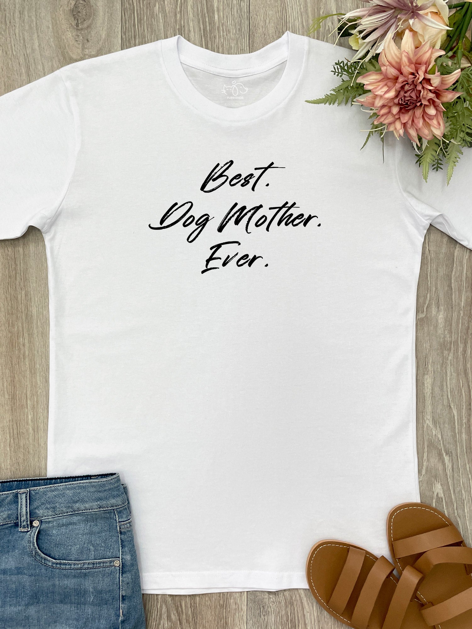 Best. Dog Mother. Ever. Essential Unisex Tee