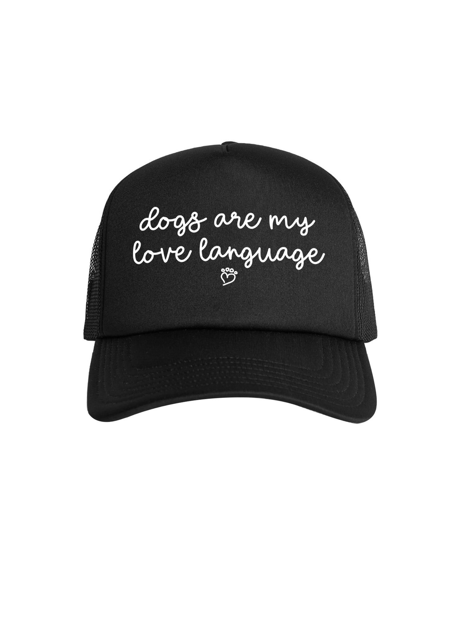 Dogs Are My Love Language Foam Trucker Cap