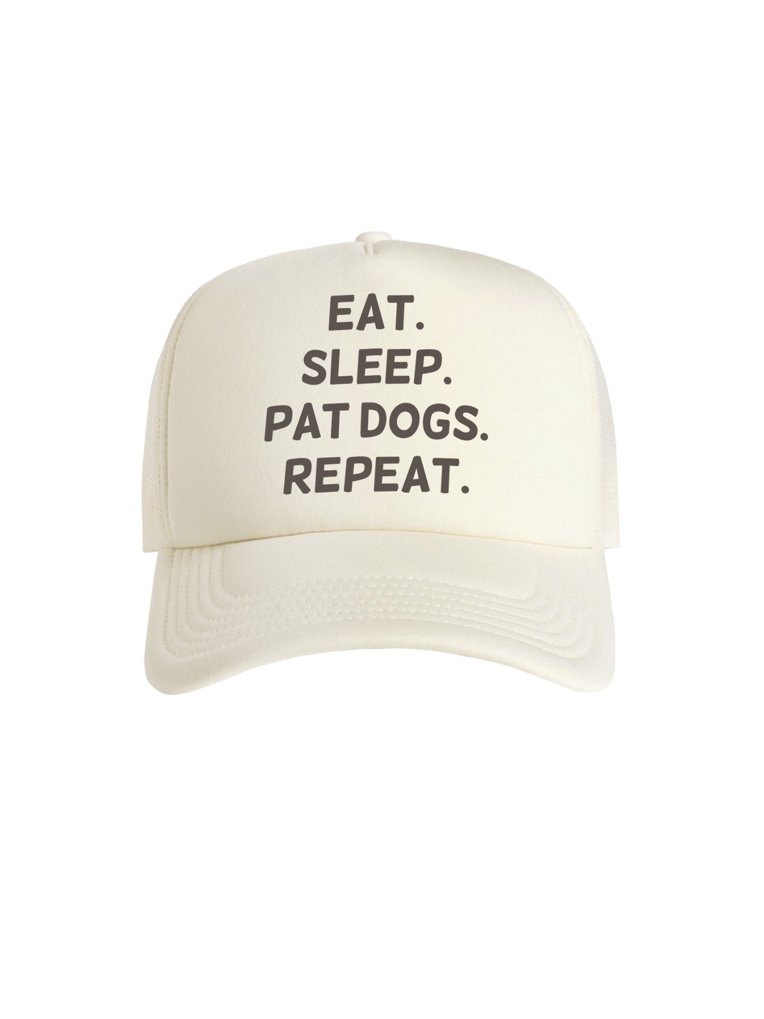 Eat. Sleep. Pat Dogs. Repeat. Foam Trucker Cap