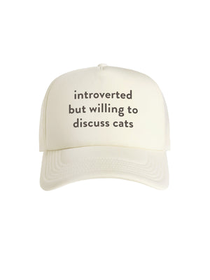 Introverted But Willing To Discuss Cats Foam Trucker Cap