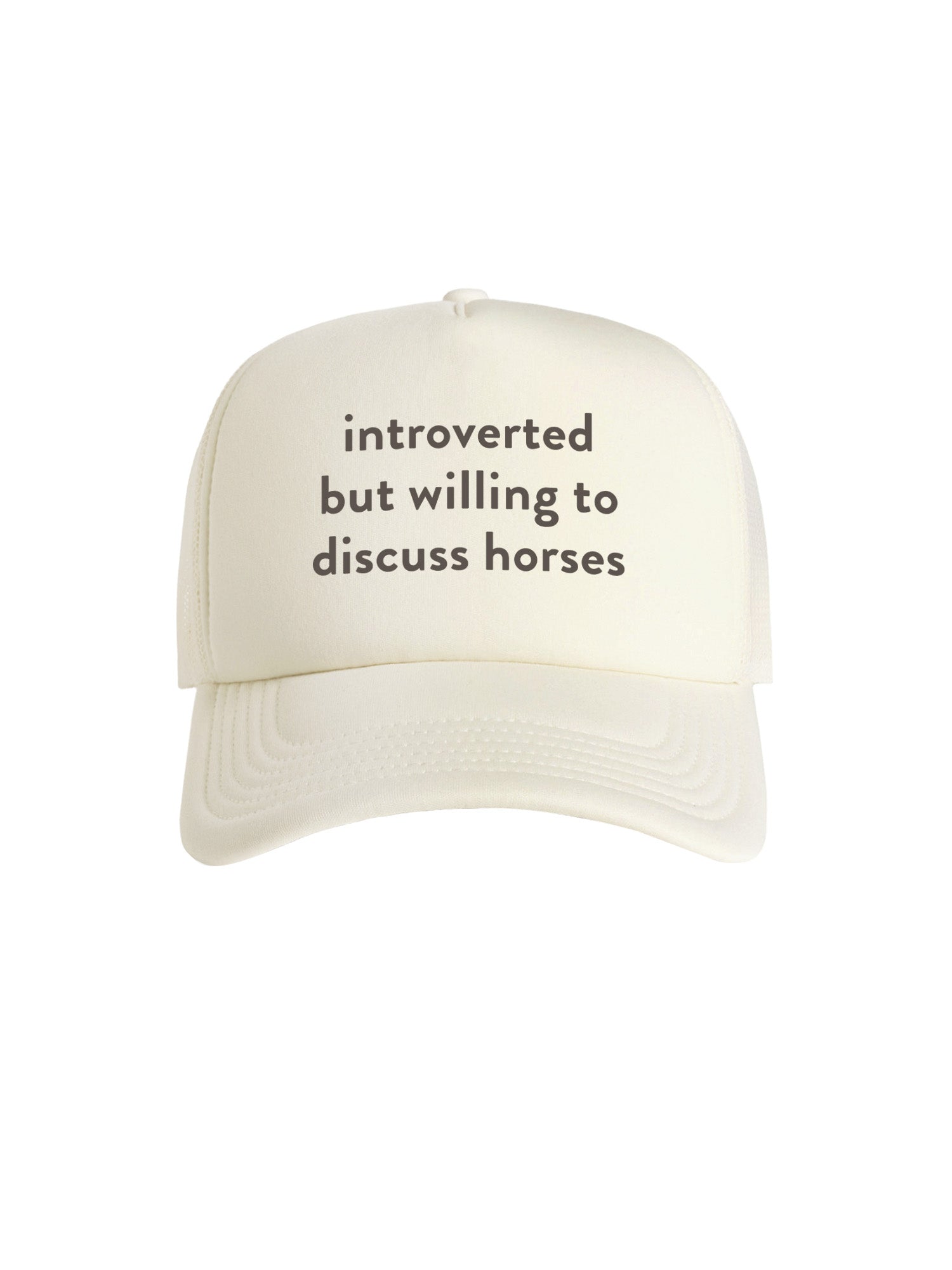 Introverted But Willing To Discuss Horses Foam Trucker Cap