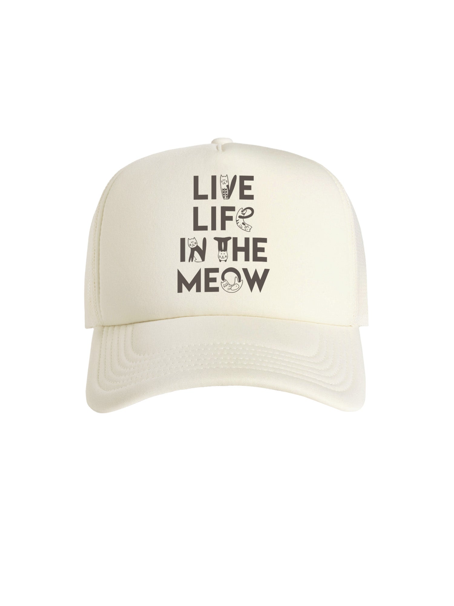 Live Life In The Meow Foam Trucker Cap