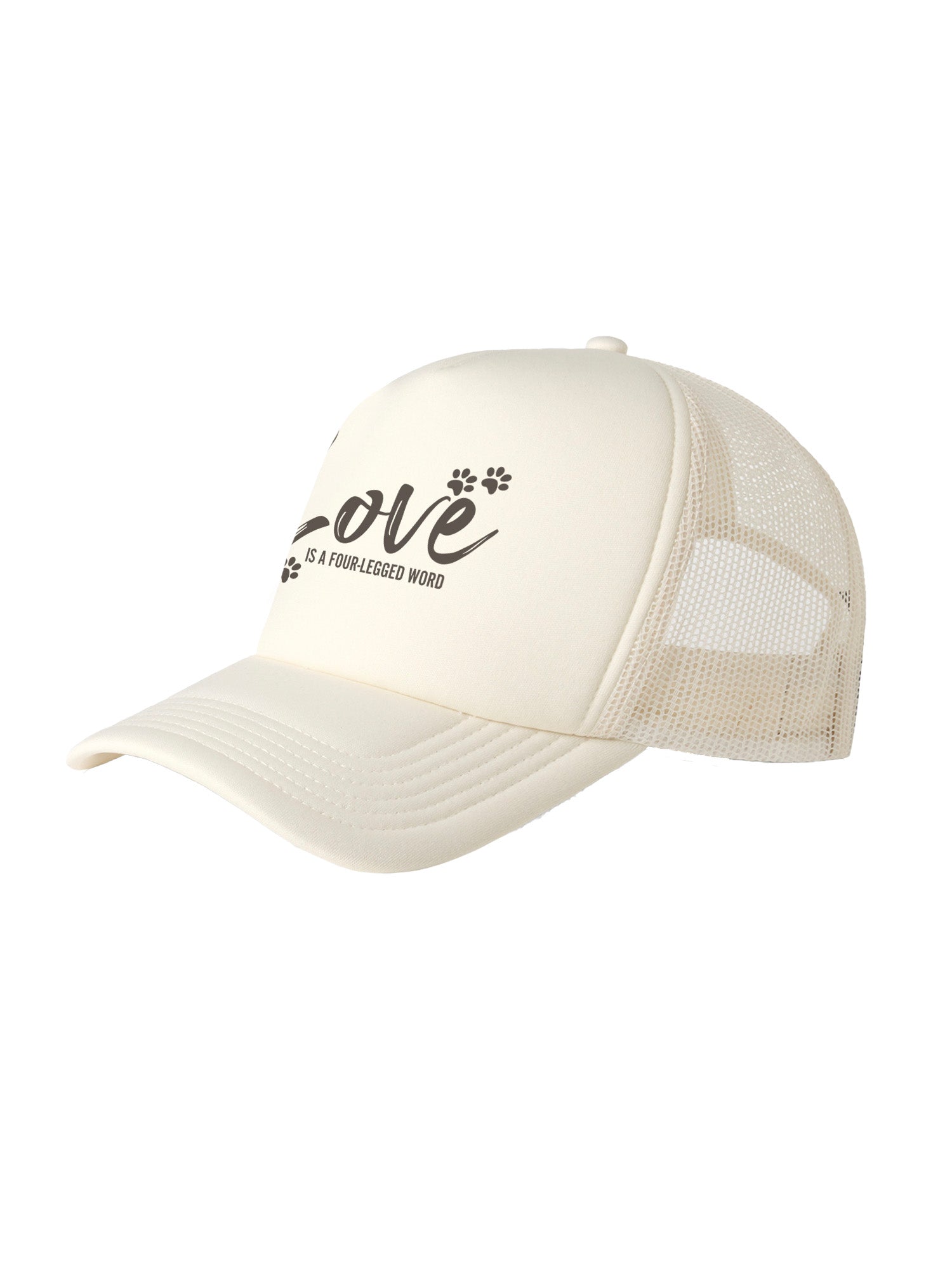 Love Is A Four-Legged Word Foam Trucker Cap