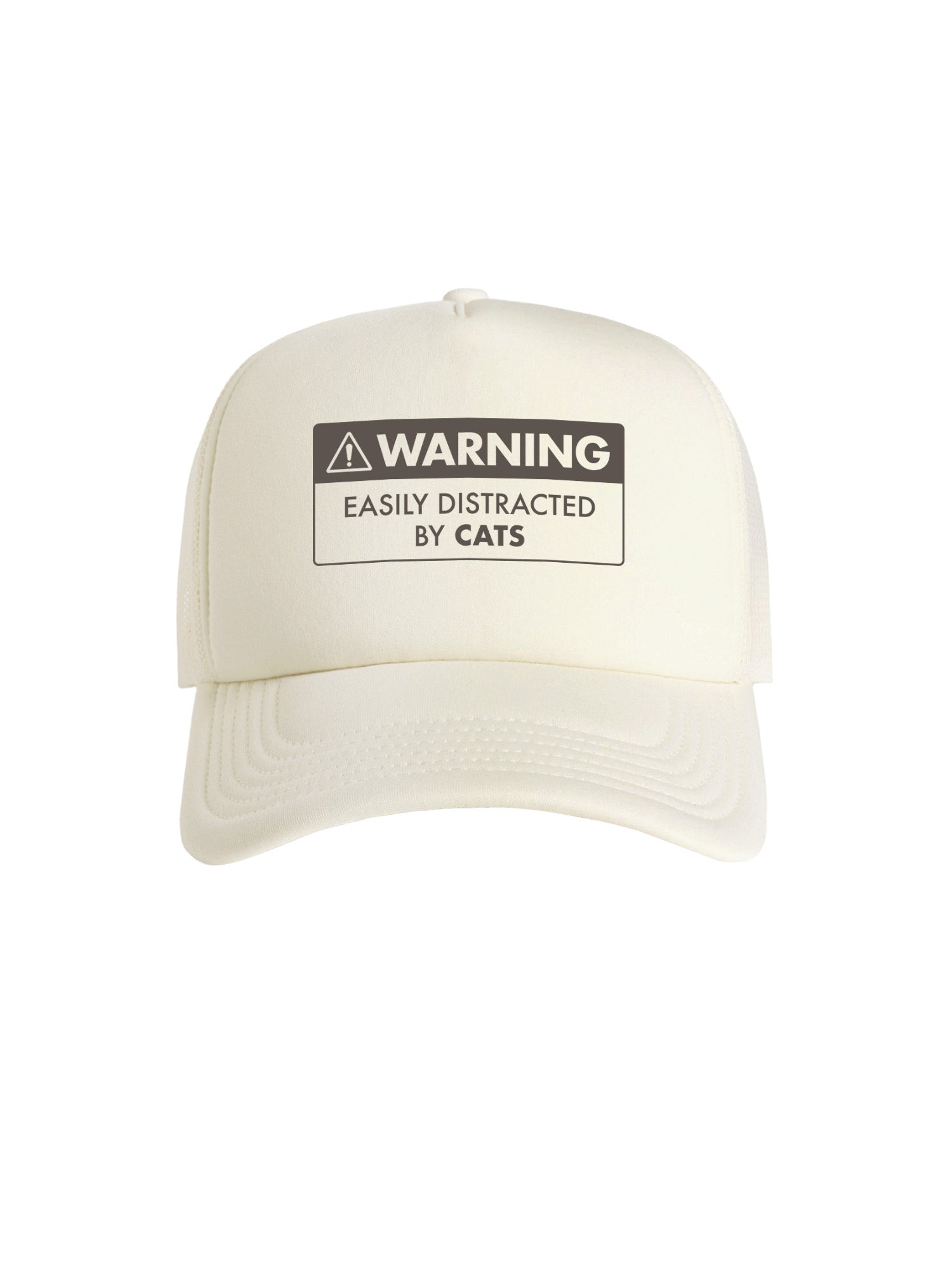 Warning Sign! Easily Distracted By Cats Foam Trucker Cap