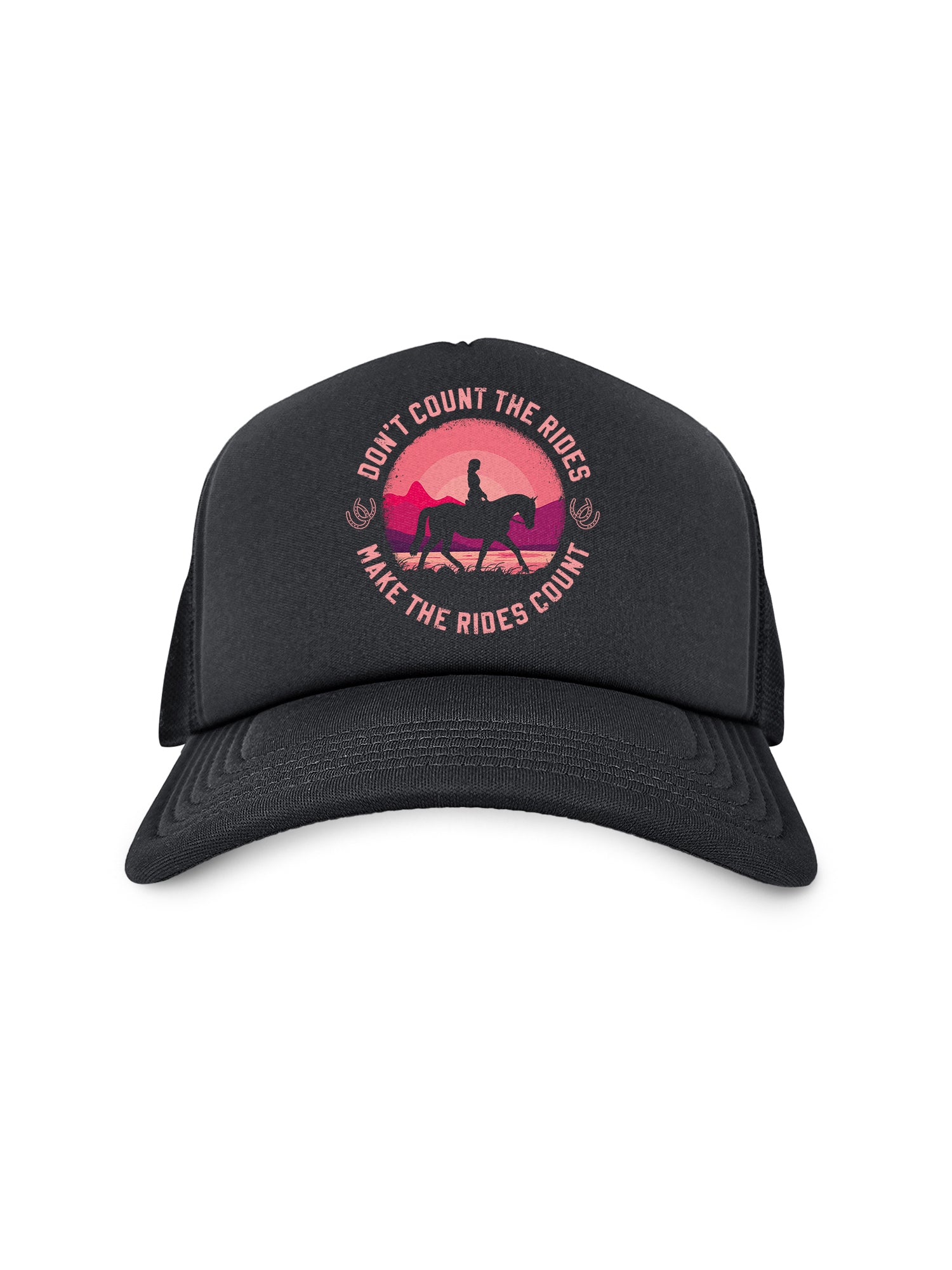 Don't Count The Rides Foam Trucker Cap