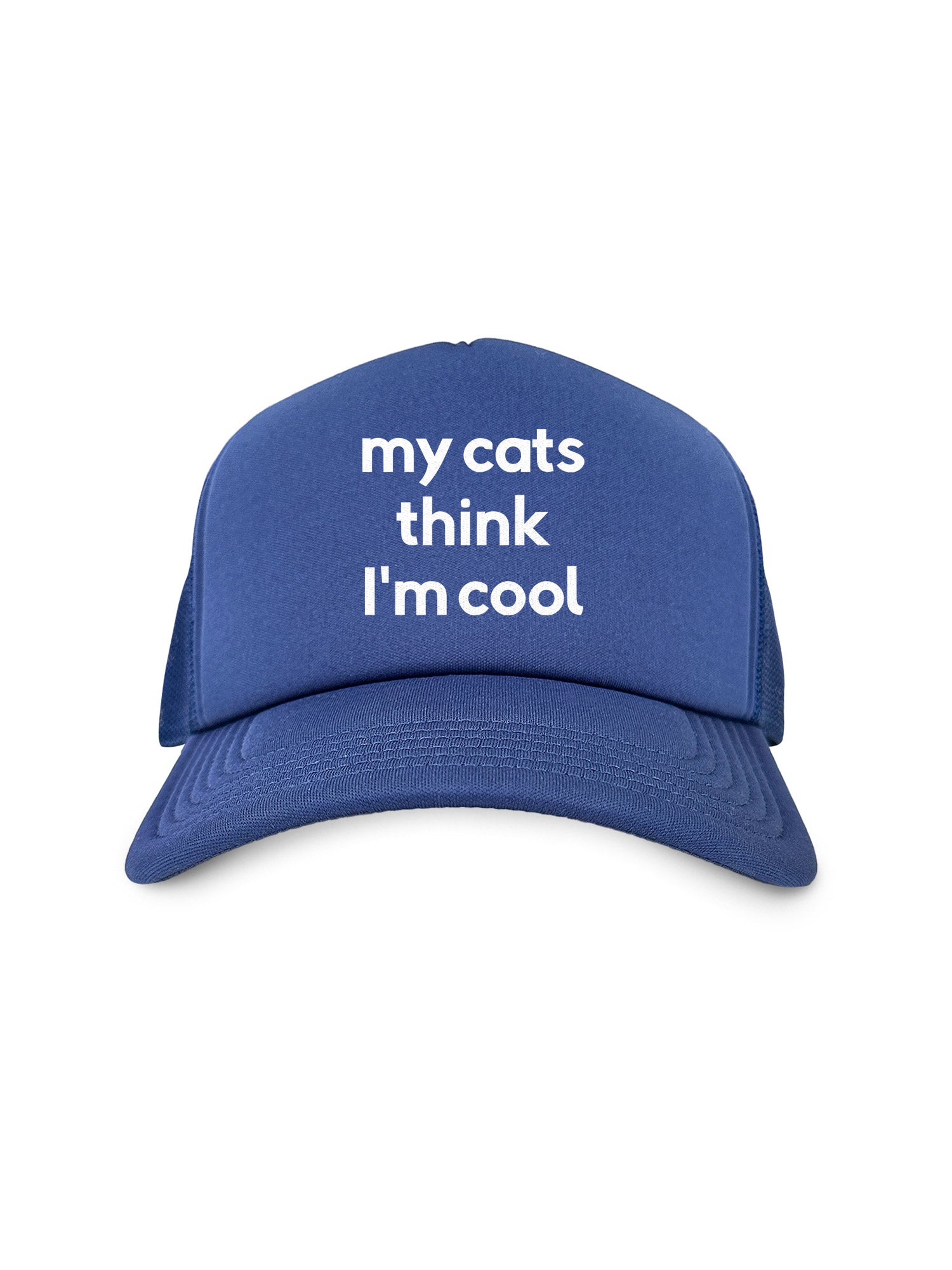 My Cat Thinks I'm Cool Foam Trucker Cap