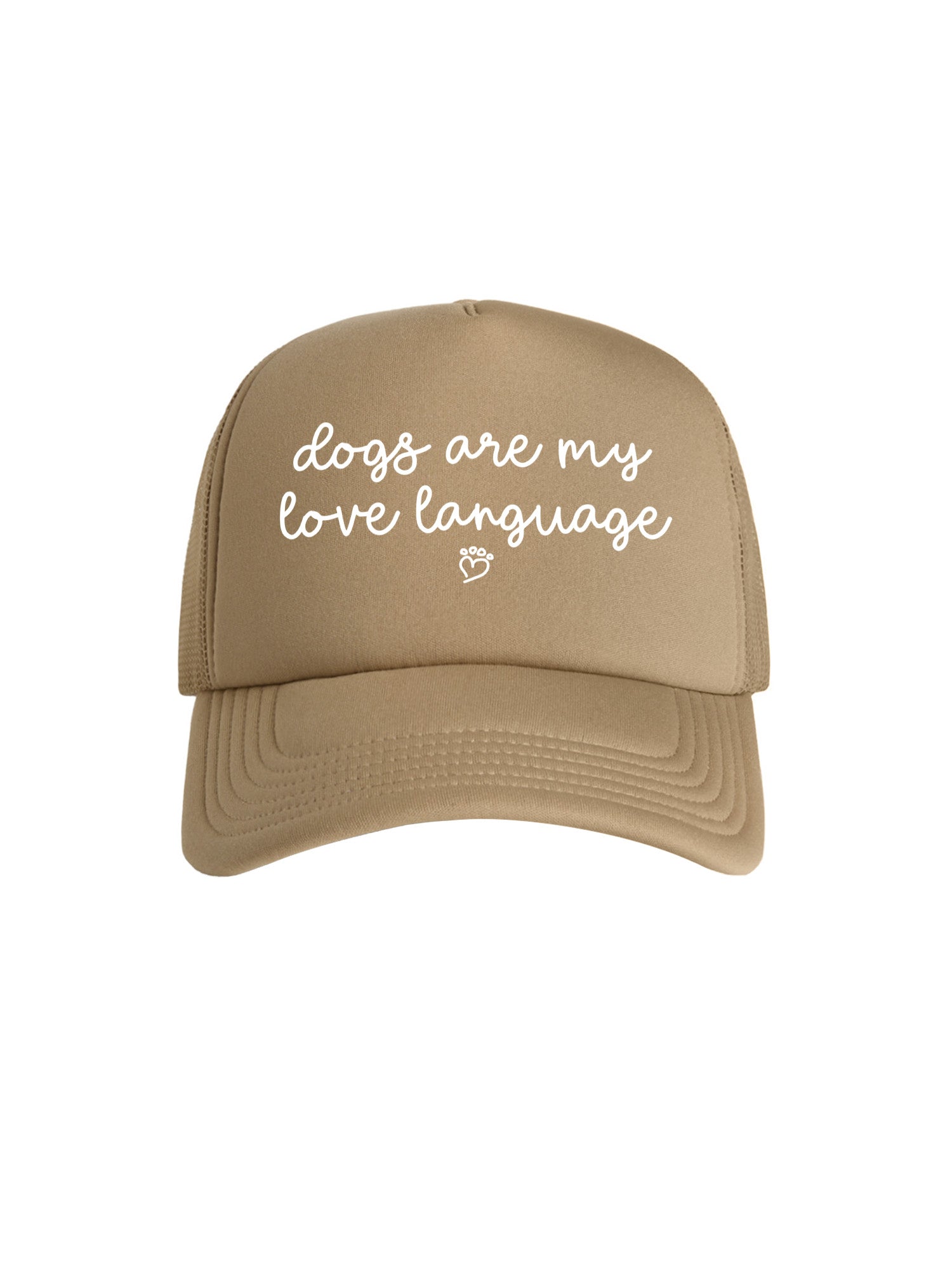 Dogs Are My Love Language Foam Trucker Cap