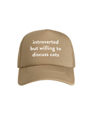 Introverted But Willing To Discuss Cats Foam Trucker Cap