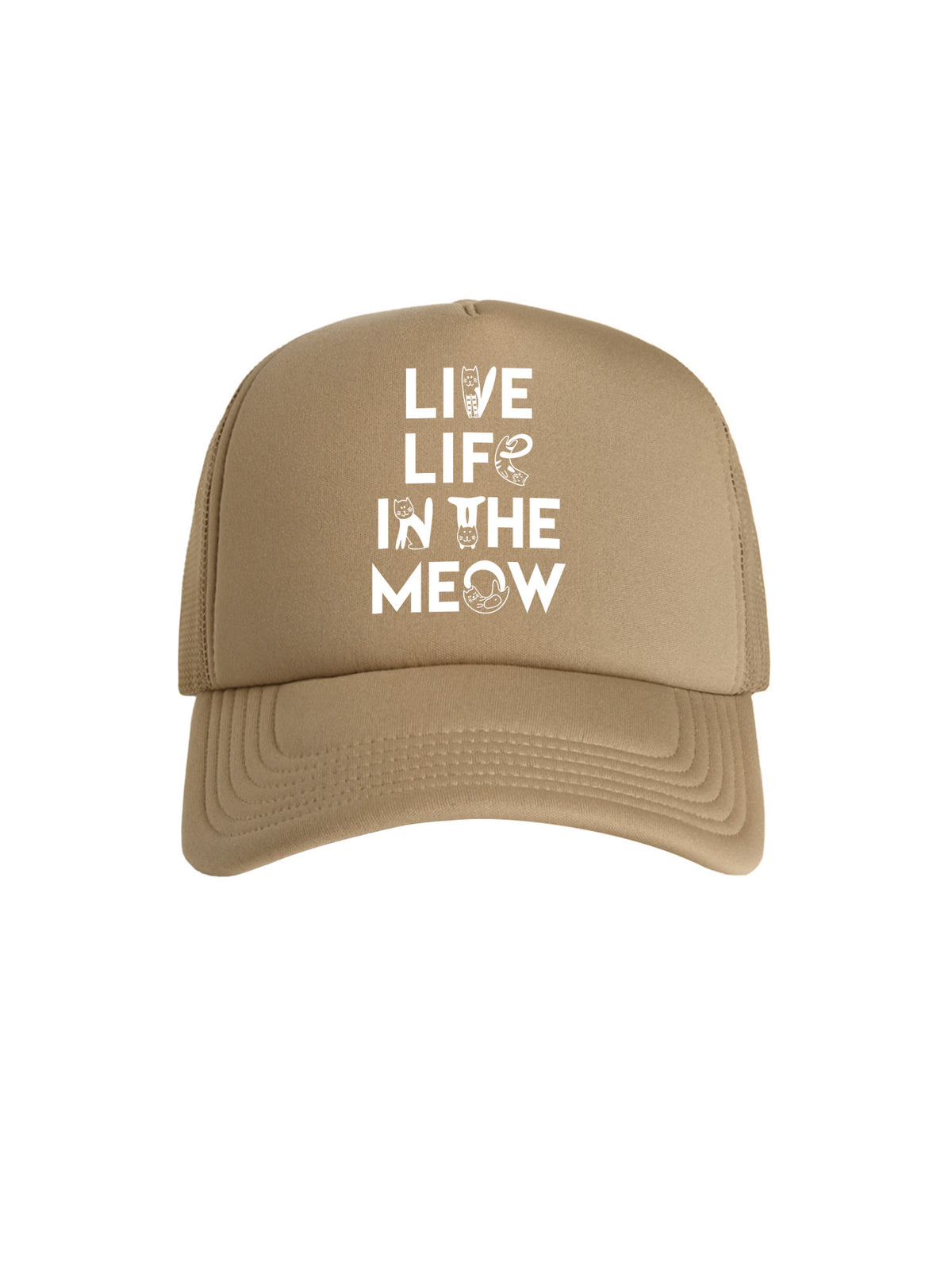 Live Life In The Meow Foam Trucker Cap