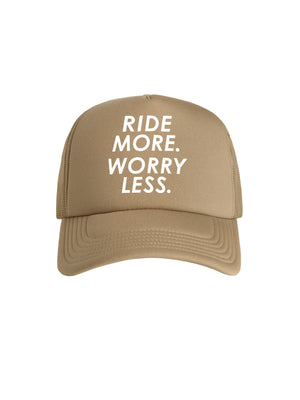 Ride More Worry Less Foam Trucker Cap