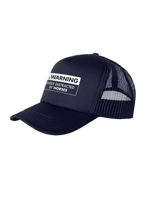 Warning Sign! Easily Distracted By Horses Foam Trucker Cap