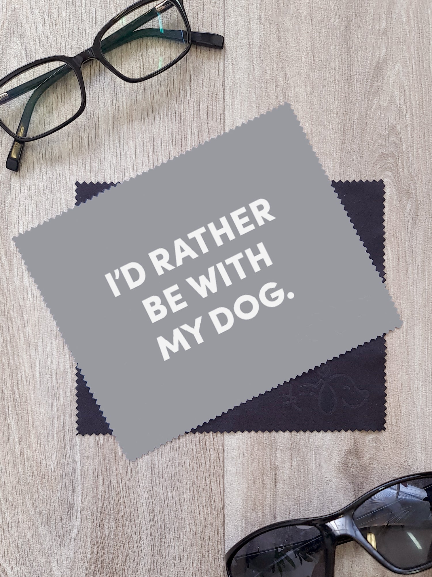 I'd Rather Be With My Dog. Microfibre Suede Glasses Cleaning Cloths (Twinpack)