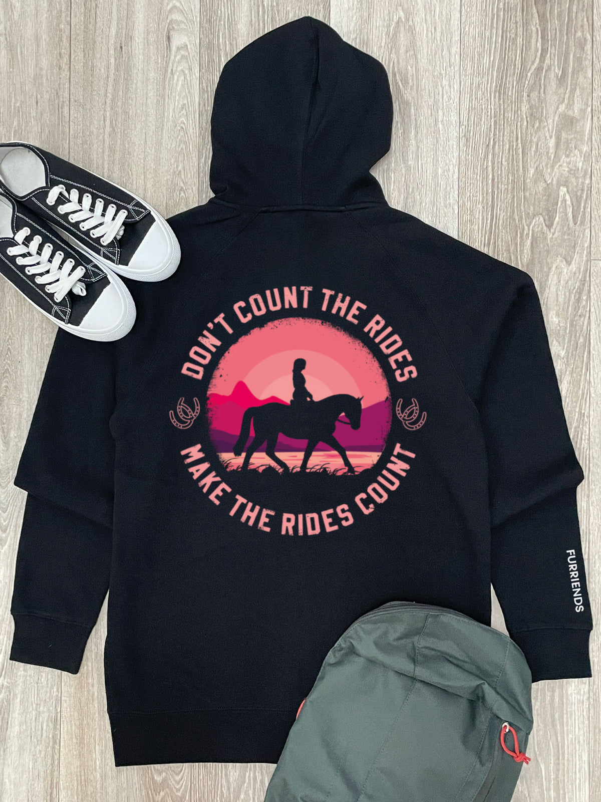 Don&#39;t Count The Rides Zip Front Hoodie