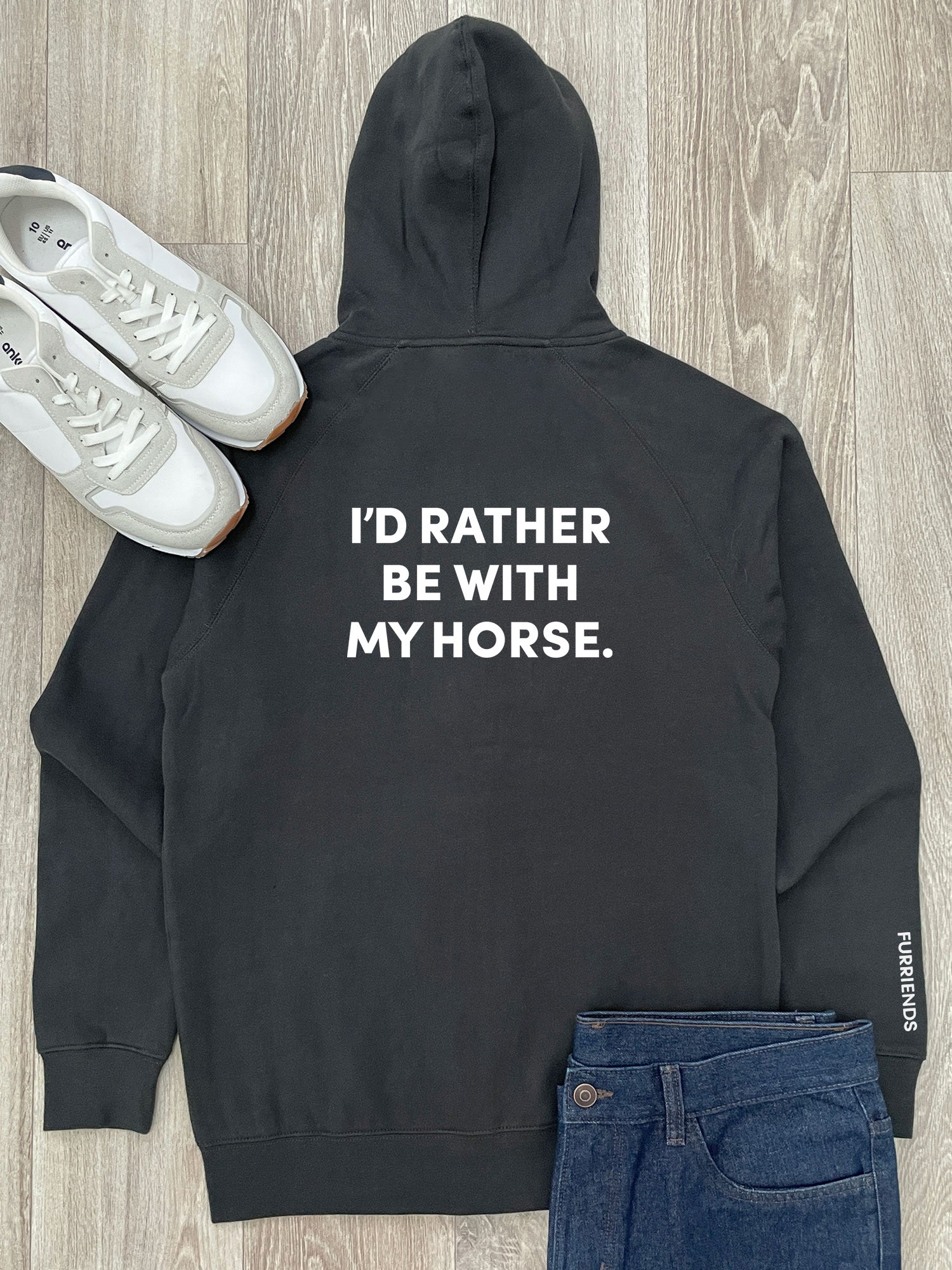 I'd Rather Be With My Horse. Zip Front Hoodie