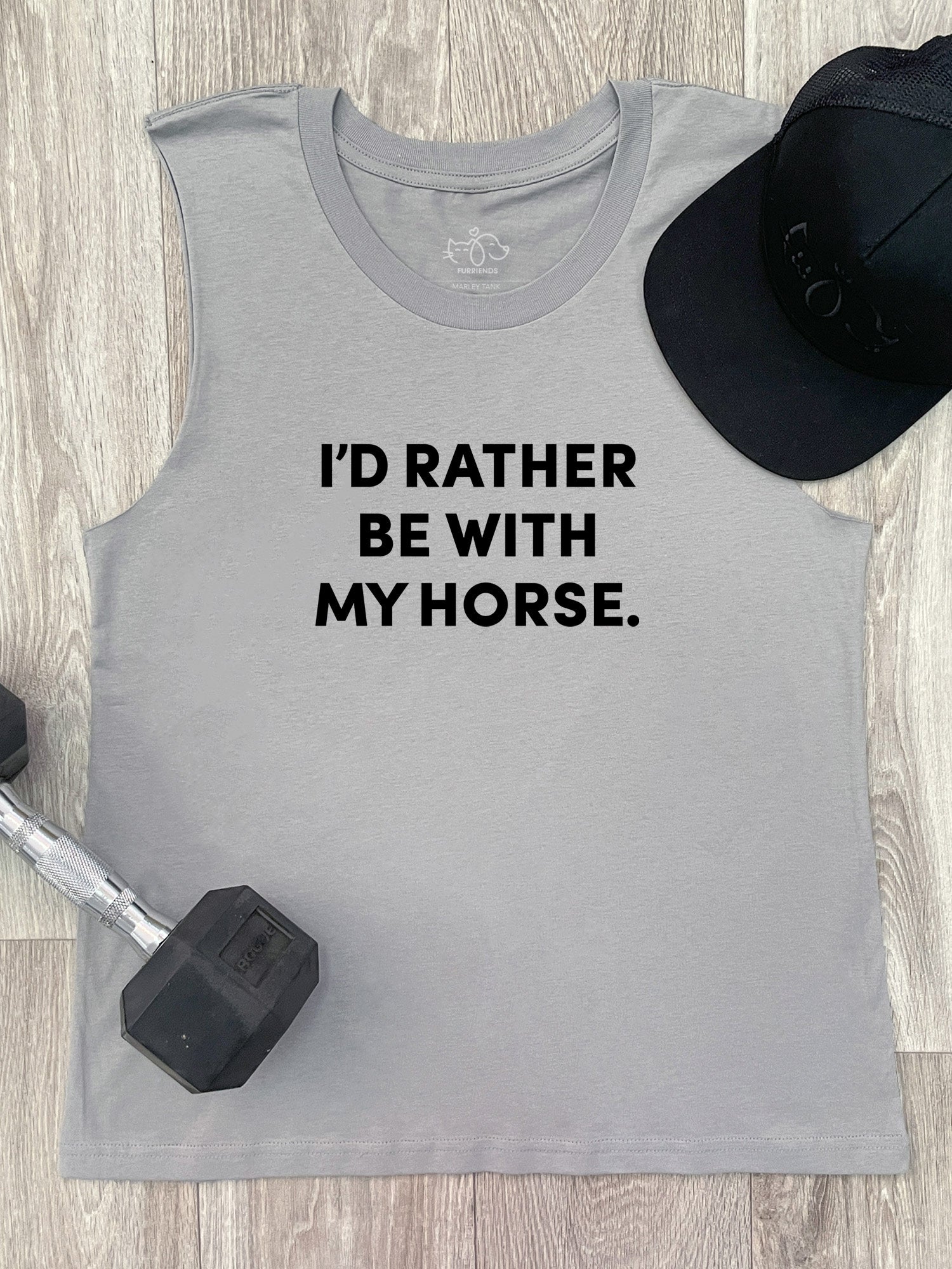 I'd Rather Be With My Horse. Marley Tank