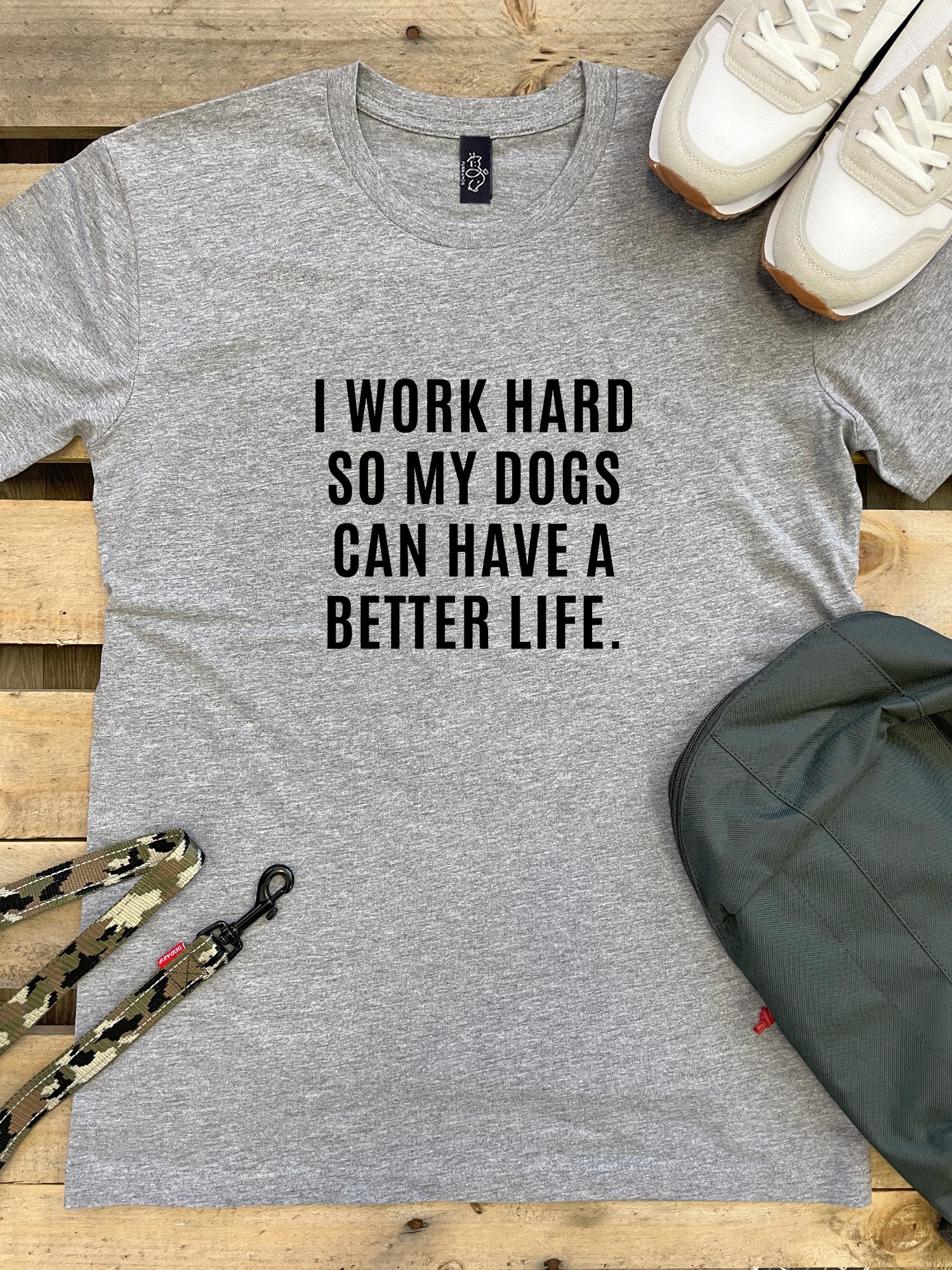 I Work Hard So My Dogs Can Have A Better Life (Size S, White) Essential Unisex Tee ***SALE***