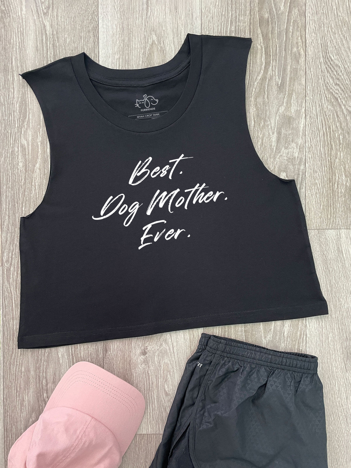 Best. Dog Mother. Ever. Myah Crop Tank