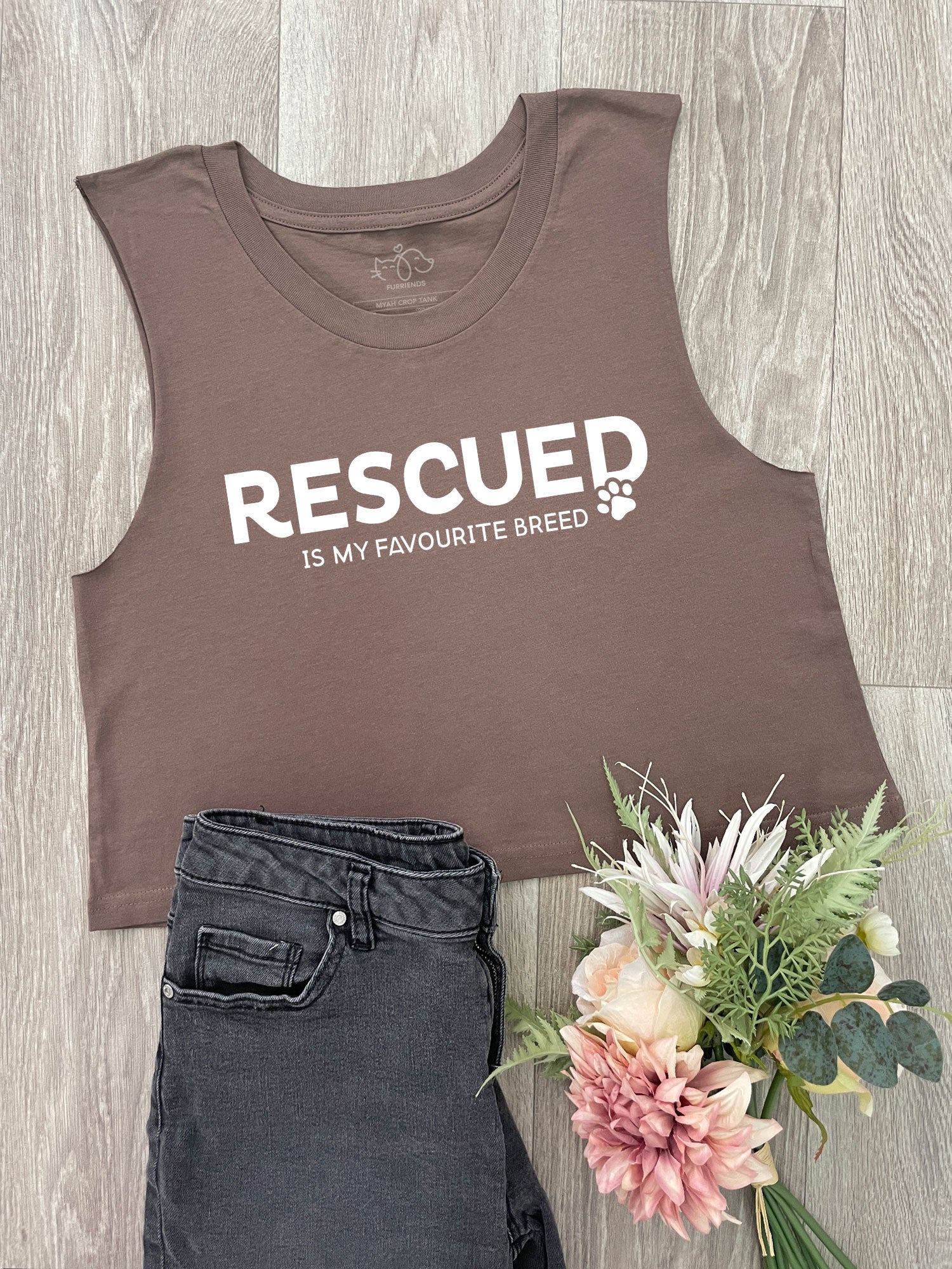 Rescued Is My Favourite Breed Myah Crop Tank