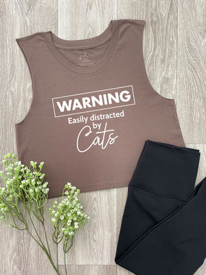 Warning. Easily Distracted By Cats Myah Crop Tank