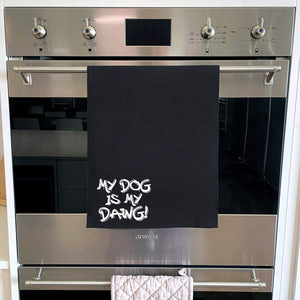 My Dog Is My Dawg! Tea Towel