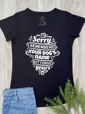 Sorry I Forgot Your Name Remi Women's Tee