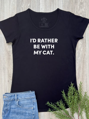 I'd Rather Be With My Cat. Remi Women's Tee