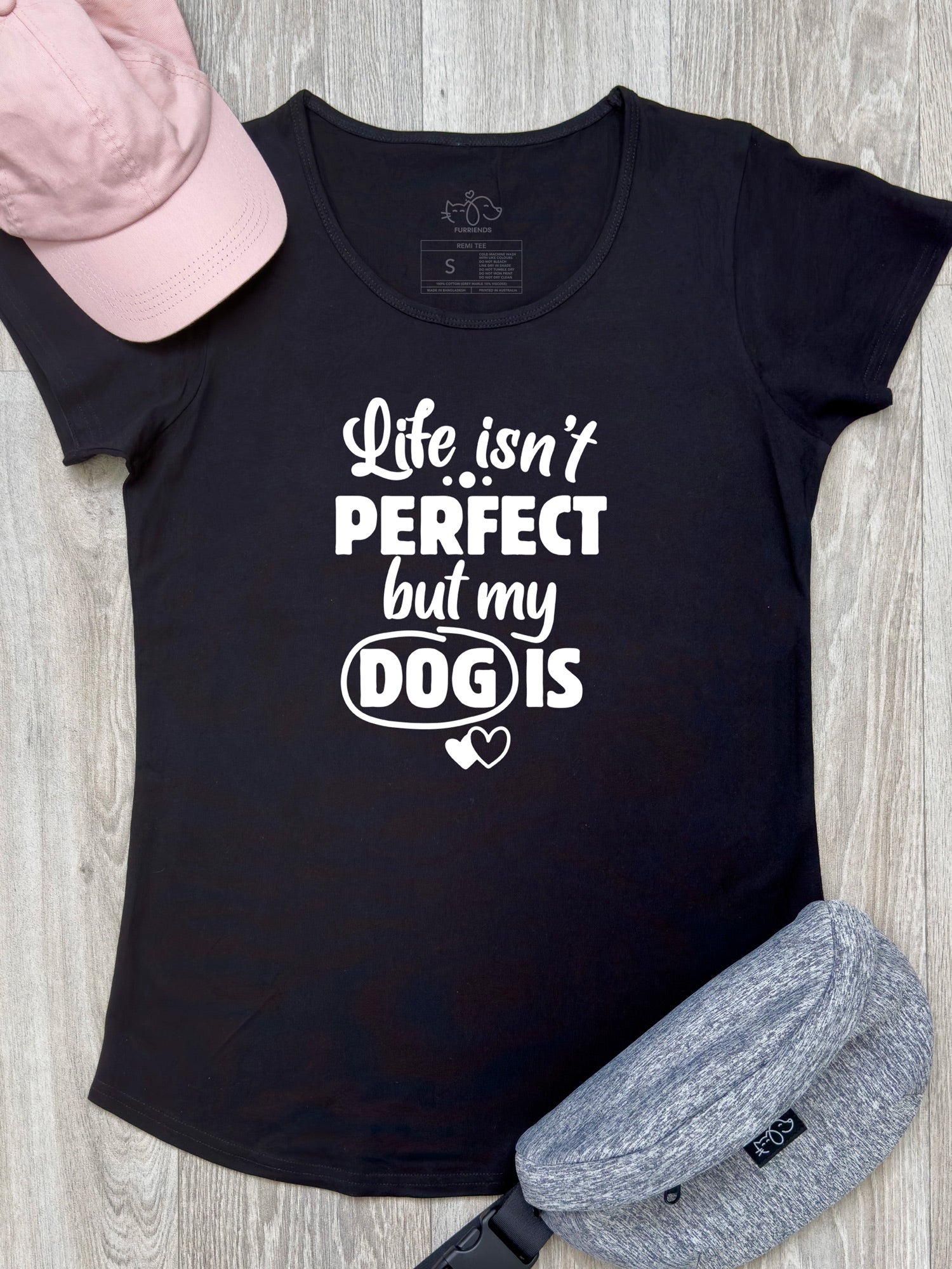 Life Isn't Perfect, But My Dog Is Remi Women's Tee