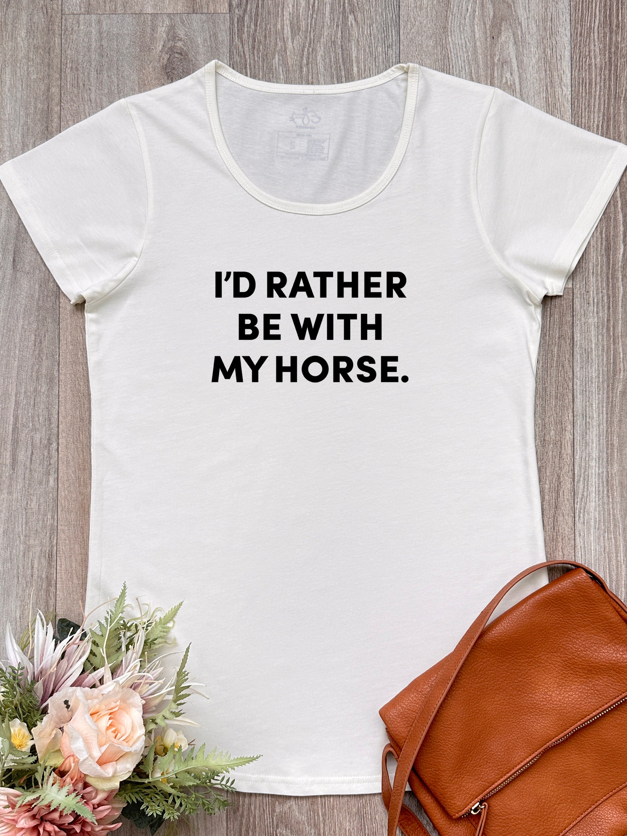 I'd Rather Be With My Horse. Remi Women's Tee