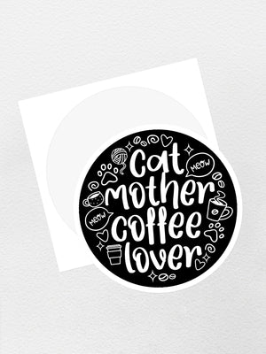 Cat Mother Coffee Lover Sticker