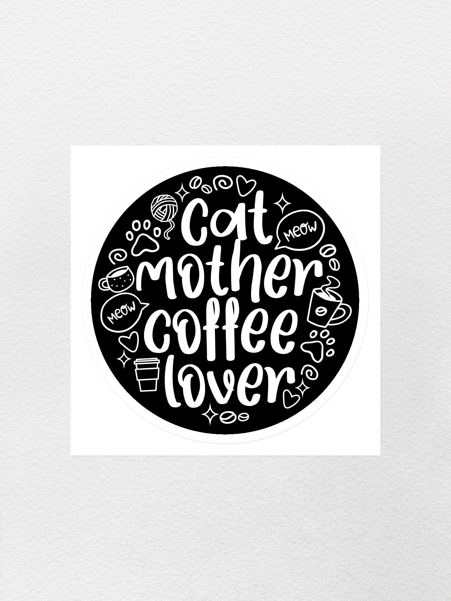 Cat Mother Coffee Lover Sticker