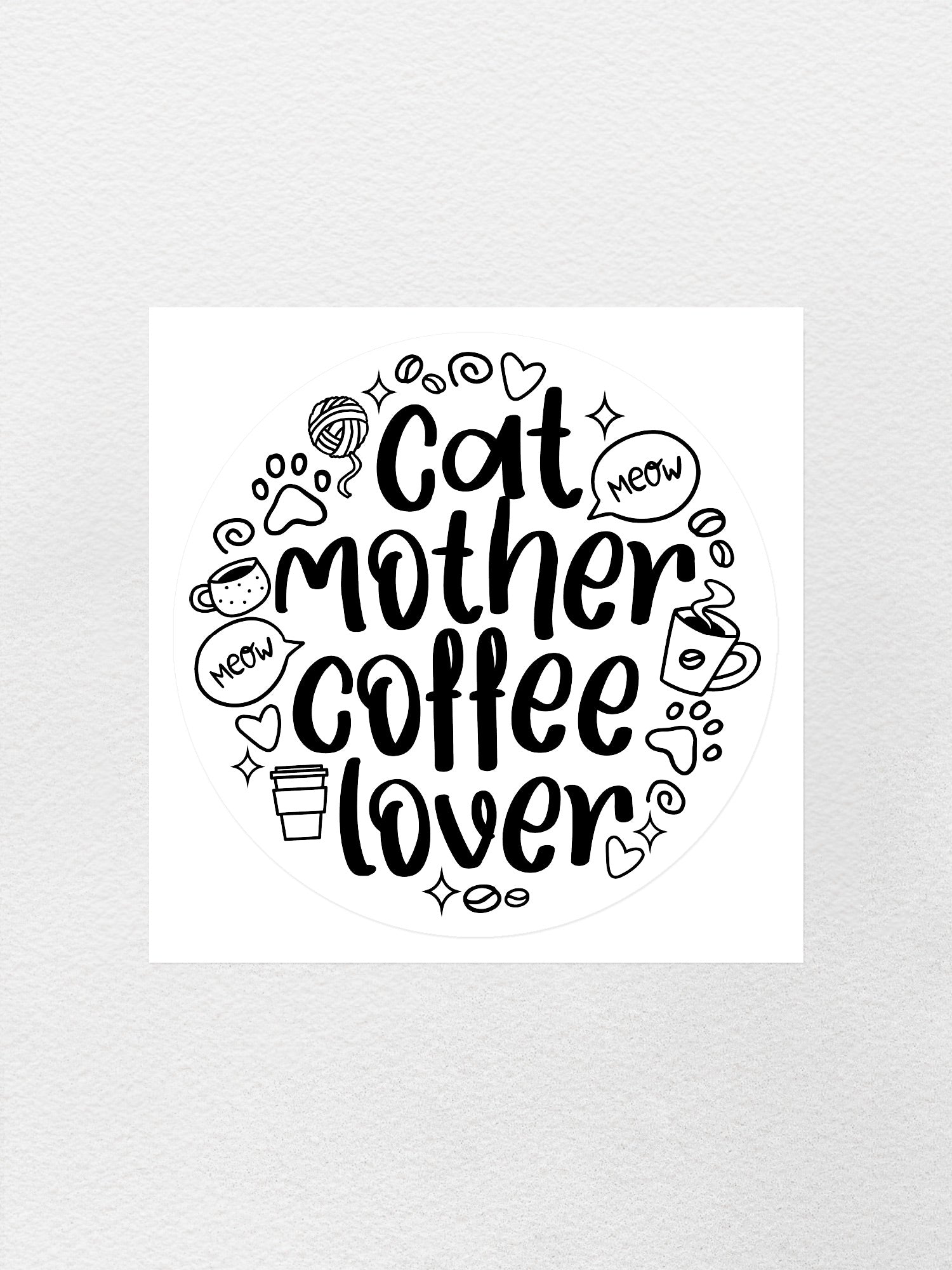 Cat Mother Coffee Lover Sticker