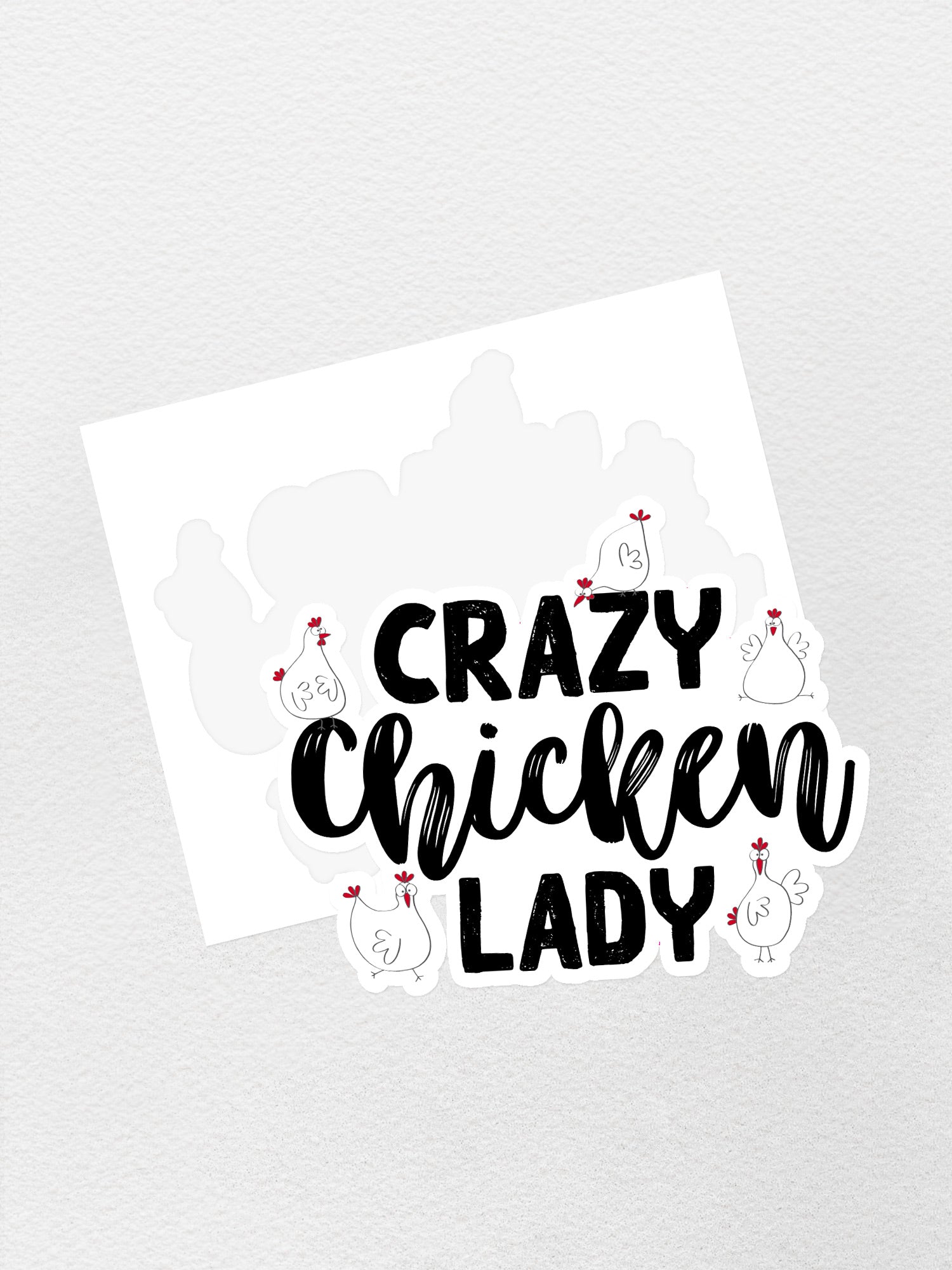 Crazy Chicken Lady Sticker