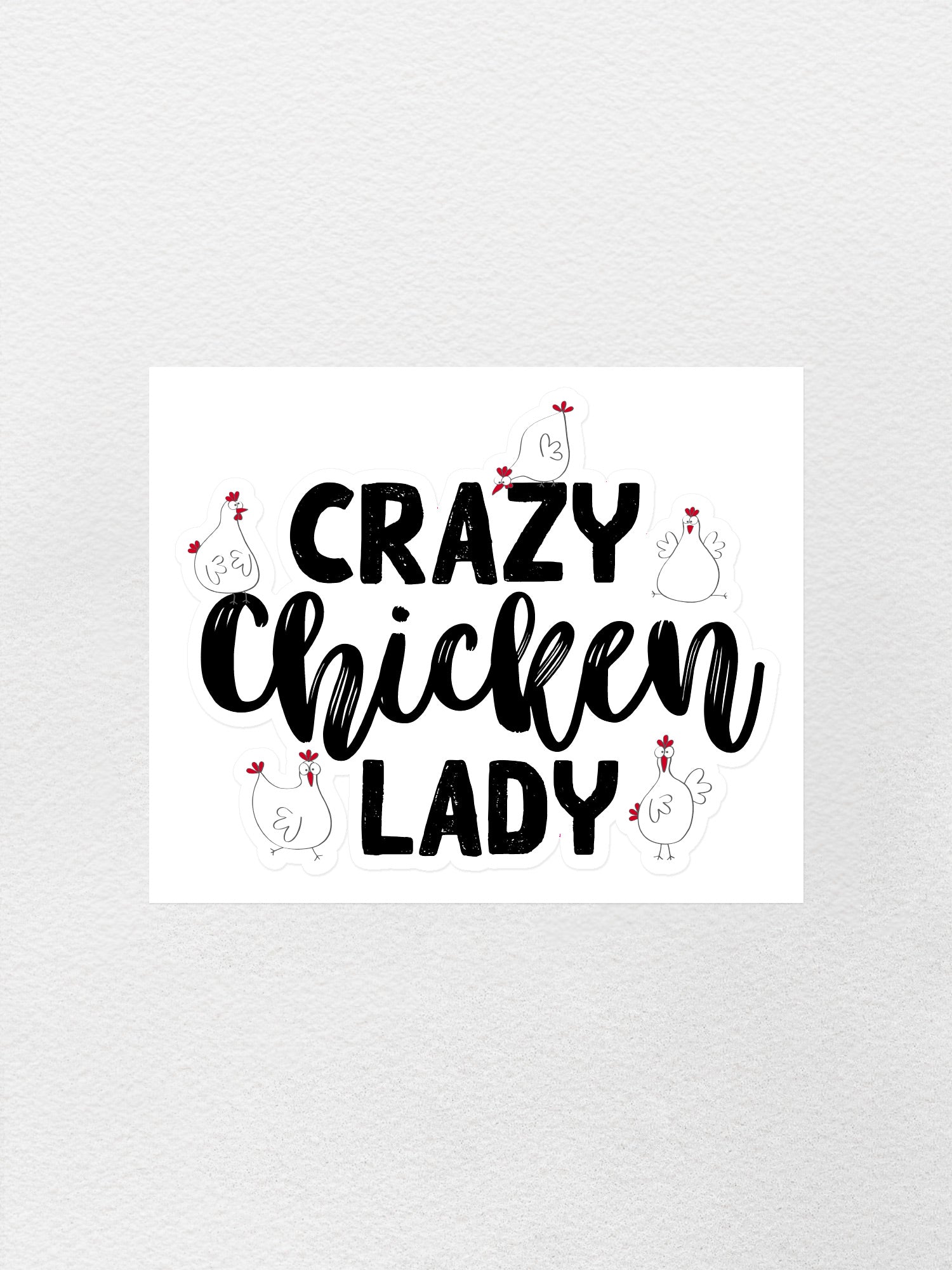 Crazy Chicken Lady Sticker